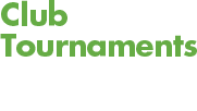 Club Tournaments Club Tournaments